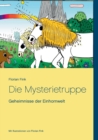 Die Mysterietruppe : Geheimnisse der Einhornwelt - Book