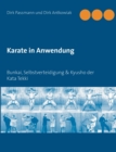 Karate in Anwendung : Bunkai, Selbstverteidigung & Kyusho der Kata Tekki - Book