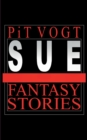 Sue : Fantasy Stories - Book