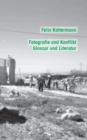 Fotografie und Konflikt : Glossar und Literatur - Book