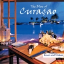 The Blue of Curacao : Essen und Trinken - Book