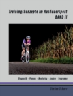 Trainingskonzepte im Ausdauersport : Band 2: Diagnostik - Planung - Monitoring - Analyse - Programme - Book
