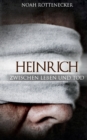 Heinrich : Zwischen Leben und Tod - Book