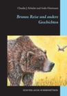 Brunos Reise : und andere Geschichten - Book