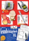 Mein Gesundheitstagebuch XXL - messen - prufen - kontrollieren - dokumentieren - taglich - Tagebuch/Kontrollbuch fur Blutdruck, Herz, Blutzucker, Gewicht, Schmerzen und mehr ... - Book