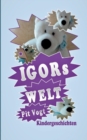 Igors Welt - Der geheimnisvolle Schrein : Kindergeschichten - Book