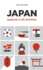 Japan spielend in 60 Schritten : Der kompakte und fundierte Reiseratgeber mit Profi-Tipps - Book
