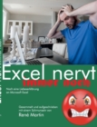 Excel nervt immer noch : Noch eine Liebeserklarung an Microsoft Excel - Book