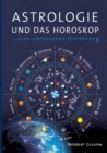 Astrologie und das Horoskop : Eine Einfuhrung - Book