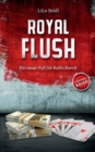 Royal Flush : Ein neuer Fall fur Kathi Starck - Book