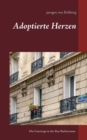 Adoptierte Herzen : Die Concierge in der Rue Barberousse - Book