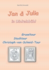 Jan & Julia in Dinkelsbuhl : Gruseltour Stadttour Christoph-von-Schmid-Tour - Book