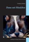 Dame mit Hundchen : Erzahlungen von Claudia J. Schulze - Book