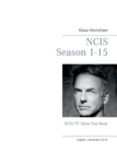 NCIS Season 1 - 15 : NCIS TV Show Fan Book - Book