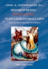 Heinrich Heines Romanzero Nebst Lieblingsballaden Von Goethe, Schiller Und Anderen - Book