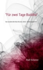 "Fur zwei Tage Buddha" : Das wundervolle Koan Mu des Joshu - Erfahrungsbericht - Book