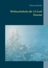 Weihnachtslieder fur 12-Loch Ocarina - Book