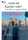 "... wenn ich Kanzler ware" : Schreiben an Angela Merkel - Book