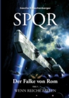 SPQR - Der Falke von Rom : Teil 7: Wenn Reiche fallen - Book