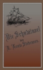 Die Schatzinsel : Reprint der ersten deutschen Buchausgabe - Book