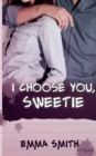 I Choose You, Sweetie - Book