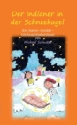 Der Indianer in der Schneekugel : Ein Aaron-Ginster-Weihnachtsabenteuer - Book