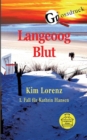 Langeoog Blut Grossdruck : 1. Fall fur Kathrin Hansen - Book