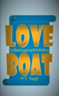 Loveboat : Lebensgeschichten - Book