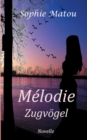 Melodie : Zugvoegel - Book