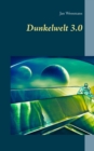 Dunkelwelt 3.0 - Book