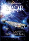 SPQR - The Falcon of Rome : Part I - Empire - Book