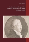 Der Hamelner Raths-Apotheker Joh. Friedr. Westrumb (1751-1819) Leben und Wirken - Book