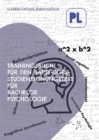 Trainingsbuch fur den BaPsy-Studieneingangstest : Testvorbereitung fur Bachelor Psychologie Aufnahmetest - Book