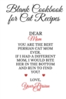 Blank Cookbook For Cat Recipes : Best Persian Cat Mom Ever Cook Book Journal To Write In Your Favorite Persian's Recipes, Notes, Quotes, Stories Of Cats - Cute Kitty Recipe Book Gift For Mother's Day - Book