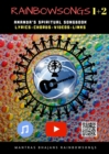 Rainbow Songs 1+2 - Ebook Edition : Ananda's Spiritual Songbook - eBook