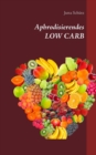 Aphrodisierendes Low Carb - Book
