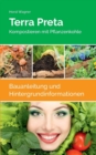 Terra Preta : Kompostieren mit Pflanzenkohle - Book