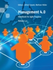 Management 4.0 : Handbook for Agile Practices, Release 3 - Book