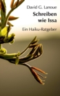 Schreiben wie Issa : Ein Haiku-Ratgeber - Book