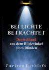 Bei Lichte betrachtet : Deutschland aus dem Blickwinkel eines Blinden - Book