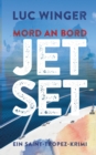 Jet Set : Mord an Bord. Ein Saint-Tropez Krimi 3 - Book