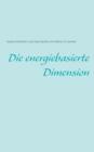 Die energiebasierte Dimension - Book
