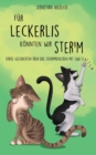 Fur Leckerlis koennten wir ster'm : Kurze Geschichten uber das Zusammenleben mit zwei Katzen - Book