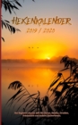 Hexenkalender 2019/2020 (Taschenbuch) : Der Begleiter durchs Jahr fur Hexen, Heiden, Druiden, Schamanen und andere Zauberwesen. - Book