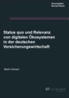 Status quo und Relevanz von digitalen OEkosystemen in der deutschen Versicherungswirtschaft - Book