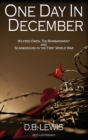 One Day in December : Wilfred Owen, The Bombardment and Scarborough in the First World War - Book