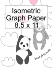 Isometric Graph Paper 8.5 x 11 : Graphic (.28 per side) Design Class Project Notebook & Geometric Journal for Designers To Draw Patterns & Designs For Geometric Planning Of 3D Printer Projects With Pa - Book