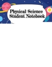 Physical Science Student Notebook : Physics Laboratory Research Notepad For Class Objectives, Assignments, Lessons & Notes - Book