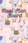 Meal Plan Board : Lose Weight With Diet Recipes Food Journal Sheets To Write In Breakfast, Snacks, Lunch & Dinner Plans - Monthly Planner To Jot Down Tips On How To Eat Clean & Healthy, To Do Lists, P - Book