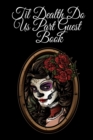 Til Dealth Do Us Part Guest Book : Day Of The Dead Wedding Party Planning Journal Book - Dia De Los Muertos Husband And Wife Gothic Romance Gift With Til Death Do Us Part Print Of Skeleton Groom & Bri - Book